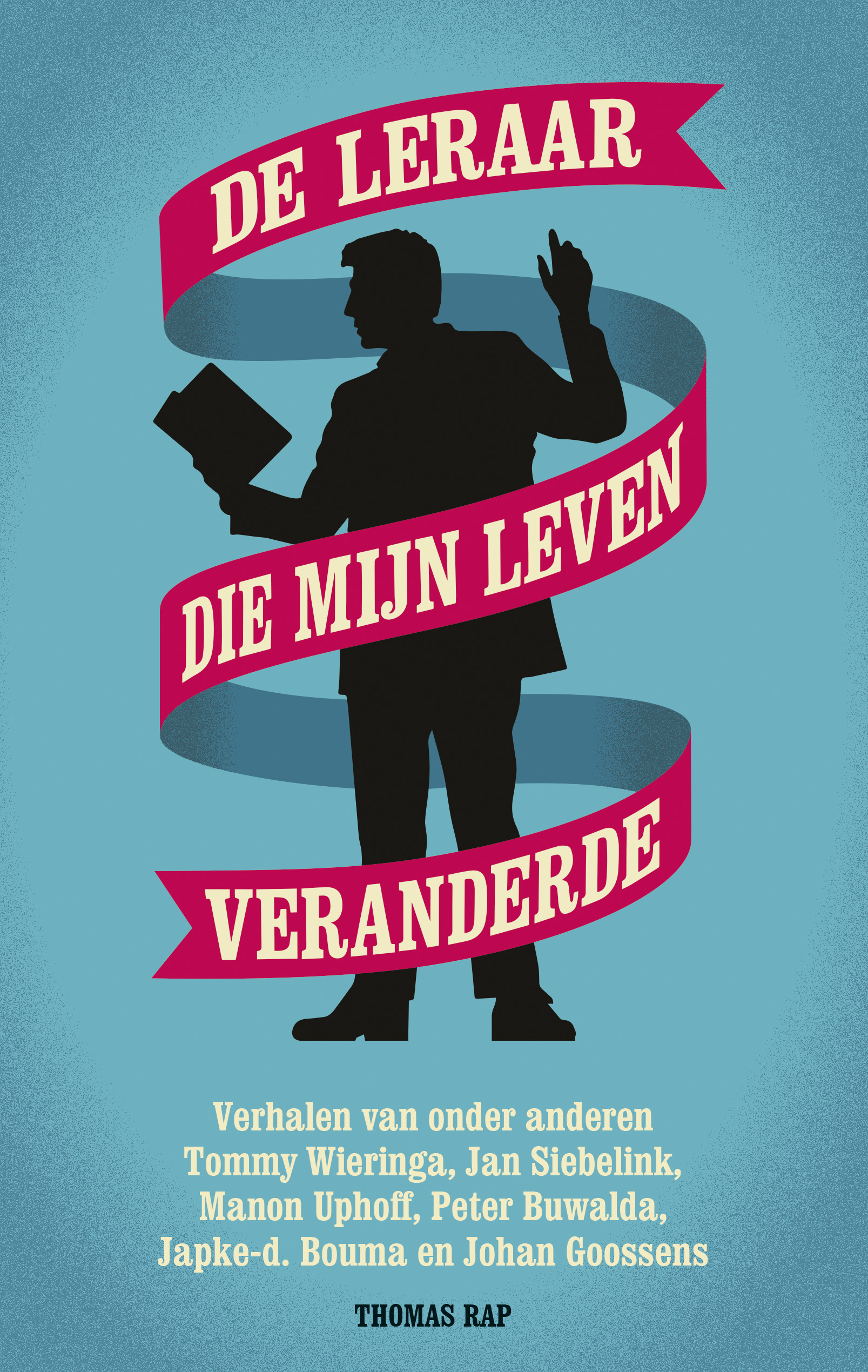 De leraar die mijn leven veranderde
