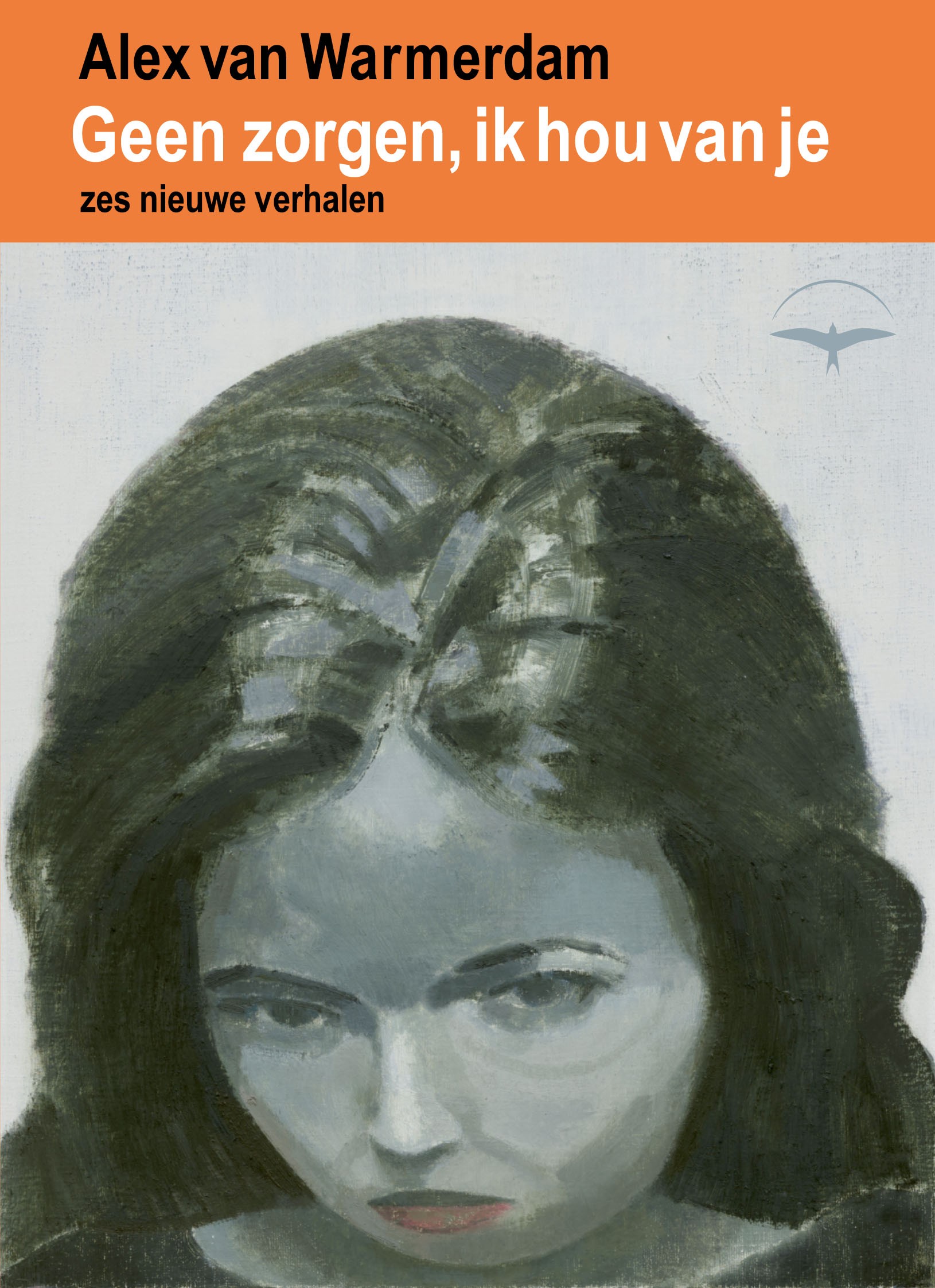 Geen zorgen, ik hou van je