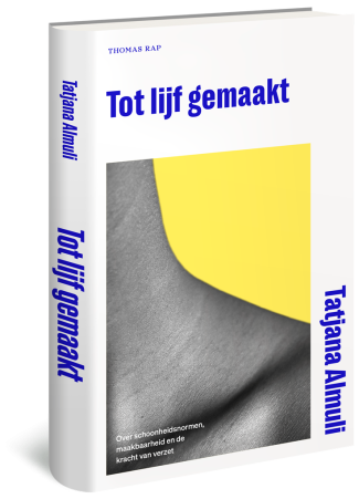 Tot lijf gemaakt