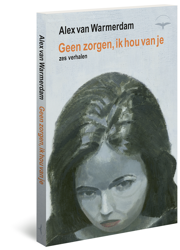 Geen zorgen, ik hou van je